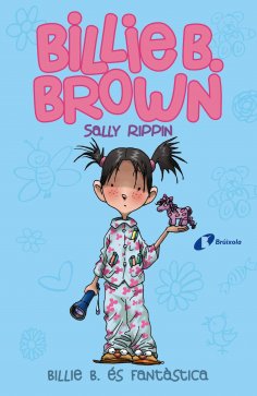 ebook: Billie B. Brown, 2. Billie B. és fantàstica