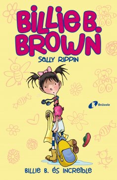 ebook: Billie B. Brown, 8. Billie B. és increïble
