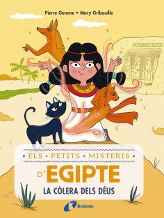 ebook: Els petits misteris d'Egipte, 1. La còlera dels déus