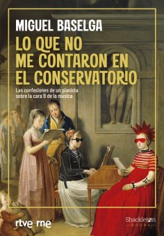 eBook: Lo que no me contaron en el conservatorio