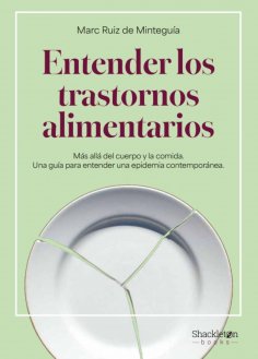 ebook: Entender los trastornos alimentarios