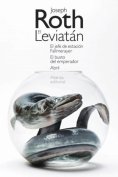 eBook: El Leviatán. El jefe de estación Fallmerayer. El busto del emperador. Abril