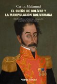 ebook: El sueño de Bolívar y la manipulación bolivariana