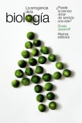 ebook: La arrogancia de la biología