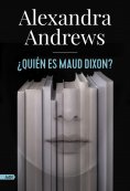ebook: ¿Quién es Maud Dixon? (AdN)
