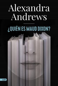 ebook: ¿Quién es Maud Dixon? (AdN)