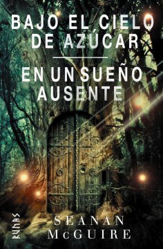 eBook: Bajo el cielo de azúcar / En un sueño ausente