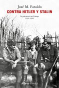 ebook: Contra Hitler y Stalin. La resistencia en Europa (1936-1956)