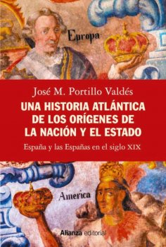 ebook: Una historia atlántica de los orígenes de la nación y el Estado