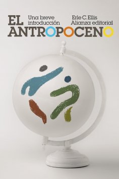 ebook: El Antropoceno: Una breve introducción