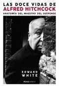 eBook: Las doce vidas de Alfred Hitchcock