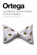 ebook: La rebelión de las masas y otros ensayos