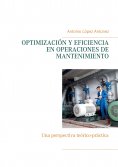 eBook: OPTIMIZACIÓN Y EFICIENCIA EN OPERACIONES DE MANTENIMIENTO