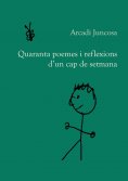 eBook: Quaranta poemes i reflexions d'un cap de setmana