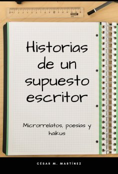 ebook: Historias de un supuesto escritor
