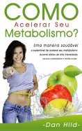 eBook: Como Acelerar Seu Metabolismo?