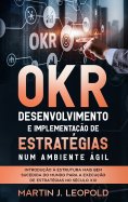 eBook: OKR - Desenvolvimento e implementação de estratégias num ambiente ágil