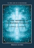 ebook: La vida misteriosa de los Maestros Celestiales