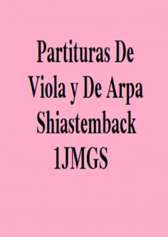 eBook: Partituras De Viola y De Arpa Shiastemback 1JMGS