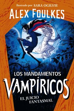 eBook: Los mandamientos vampíricos 2. El juicio fantasmal