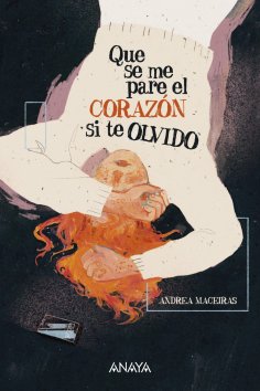 ebook: Que se me pare el corazón si te olvido