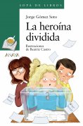 eBook: La heroína dividida