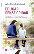 eBook: Educar sense cridar