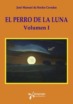 eBook: El Perro de la Luna. Volumen I