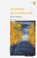 ebook: Por senderos que la maleza oculta