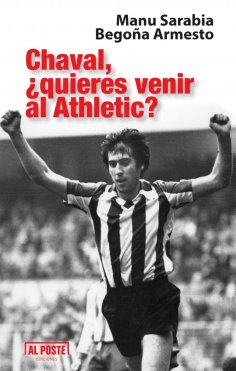 eBook: Chaval, ¿quieres venir al athletic?