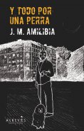 eBook: Y todo por una perra