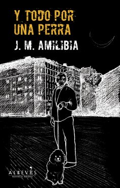 eBook: Y todo por una perra