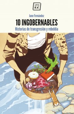 ebook: 10 Ingobernables