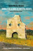 ebook: Ahora y en la hora de nuestra muerte