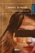 ebook: L'amour, la merde...