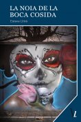 ebook: La noia de la boca cosida
