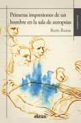 ebook: Primeras impresiones de un hombre en la sala de autopsias