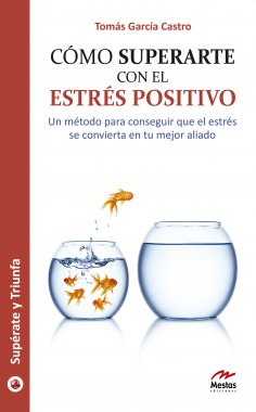 eBook: Cómo superarte con el estrés positivo
