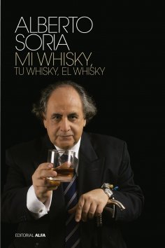 eBook: Tu whisky, mi whisky, el whisky