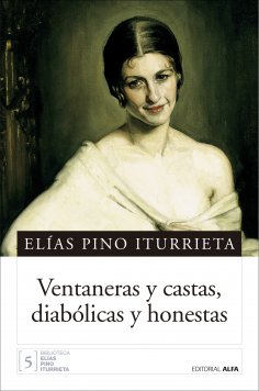 eBook: Ventaneras y castas, diabólicas y honestas