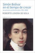 eBook: Simón Bolívar en el tiempo de crecer