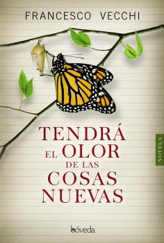 ebook: Tendrá el olor de las cosas nuevas