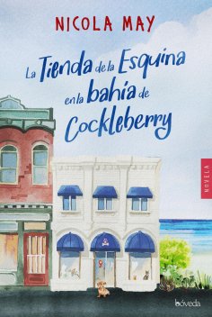 ebook: La tienda de la esquina en la bahía de Cockleberry