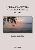 ebook: Poesía, una novela y algunos relatos breves
