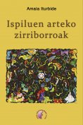 eBook: Ispiluen arteko zirriborroak