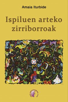 eBook: Ispiluen arteko zirriborroak