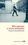 ebook: Mis amores y otros animales