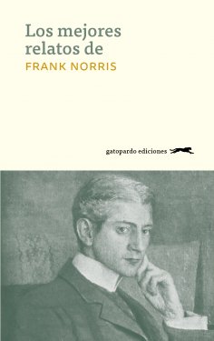 eBook: Los mejores relatos de Frank Norris