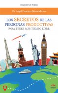 ebook: Los secretos de las personas productivas para tener más tiempo libre