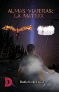 eBook: Almas viajeras: La Matrix